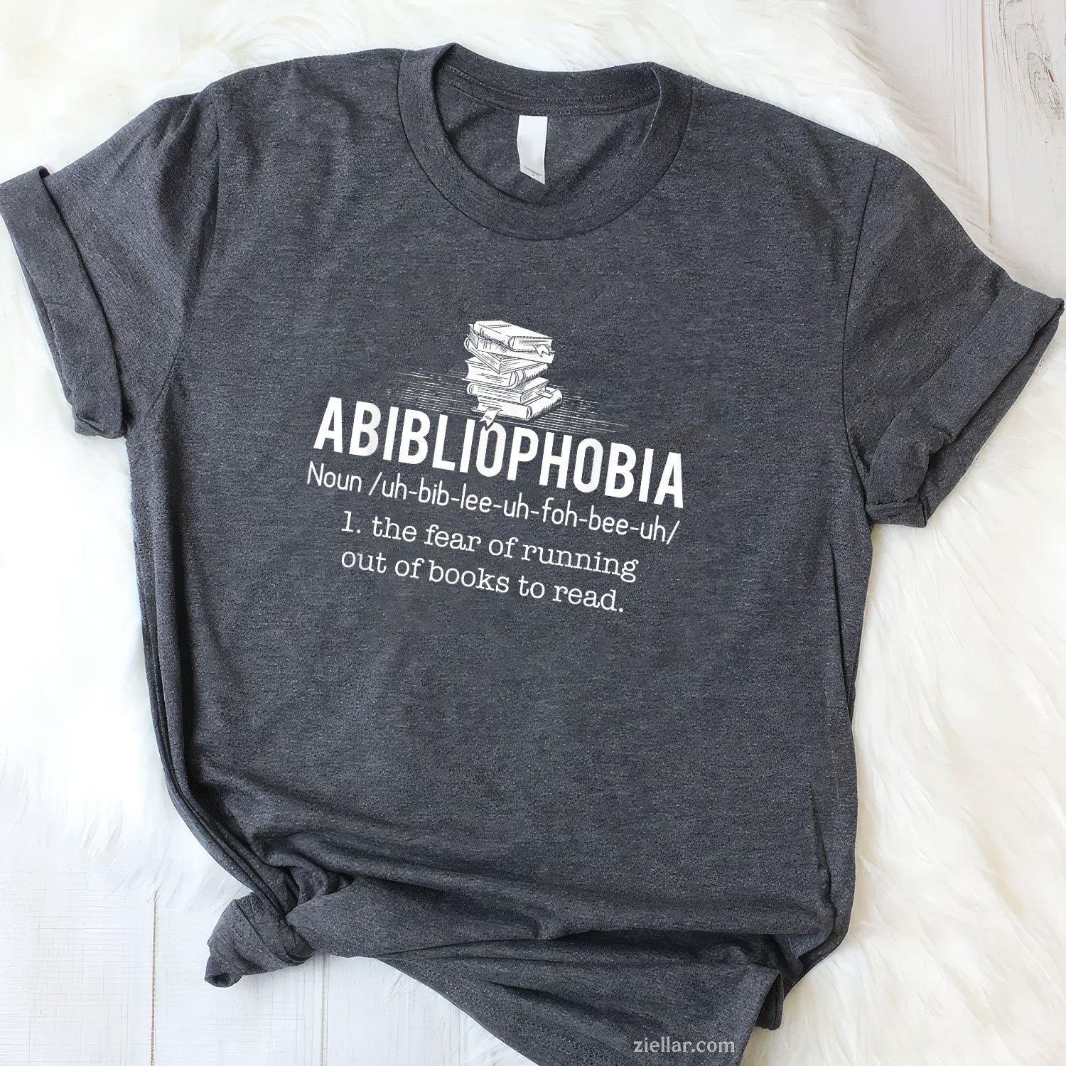 Abibliophobia - Funny Reading Bookworm Reader Gift T-Shirt