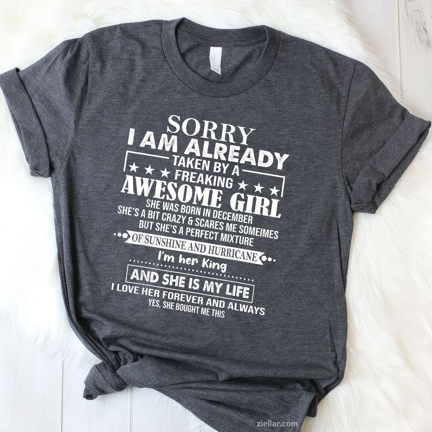 Already Taken by Awesome December Girl Tee and T-Shirt, Funny Love Gift T-Shirt for Men Adults
