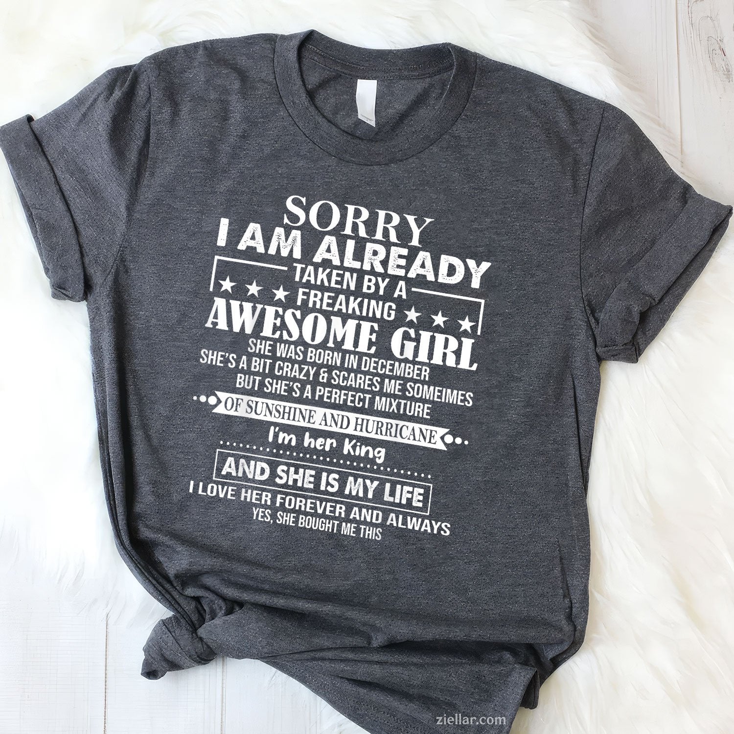 Already Taken by Awesome December Girl Tee and T-Shirt, Funny Love Gift T-Shirt for Men Adults