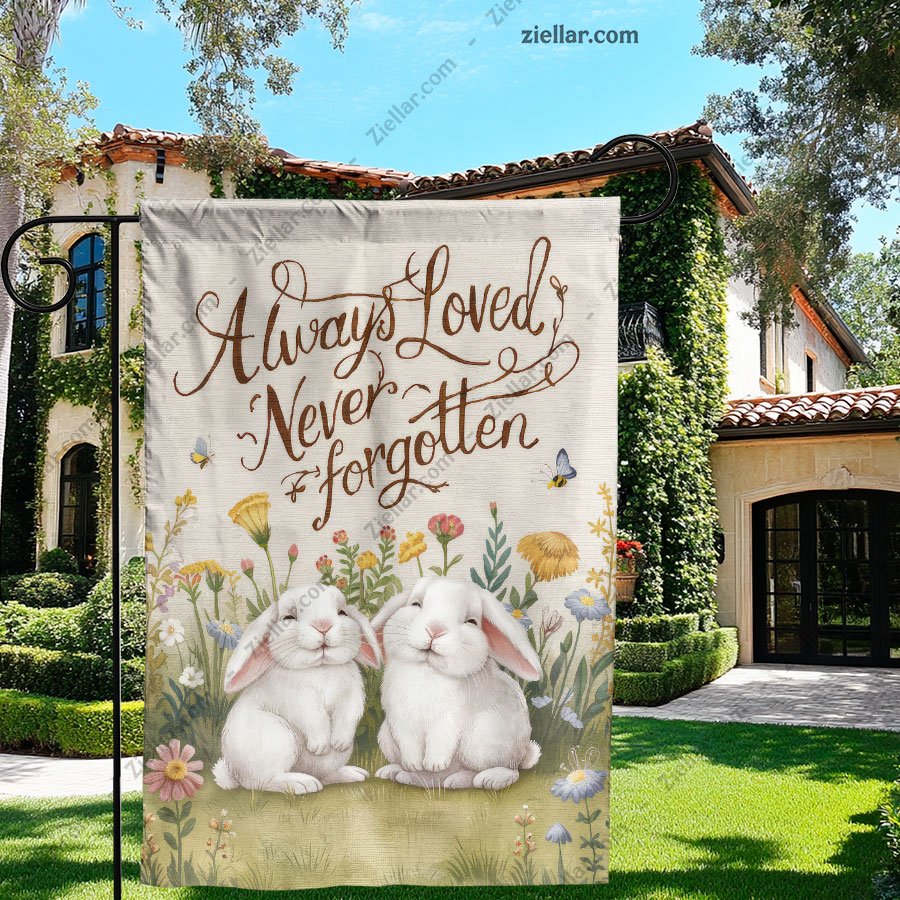Always Loved, Never Forgotten Bunny Memorial Garden Flag for Pet Remembrance