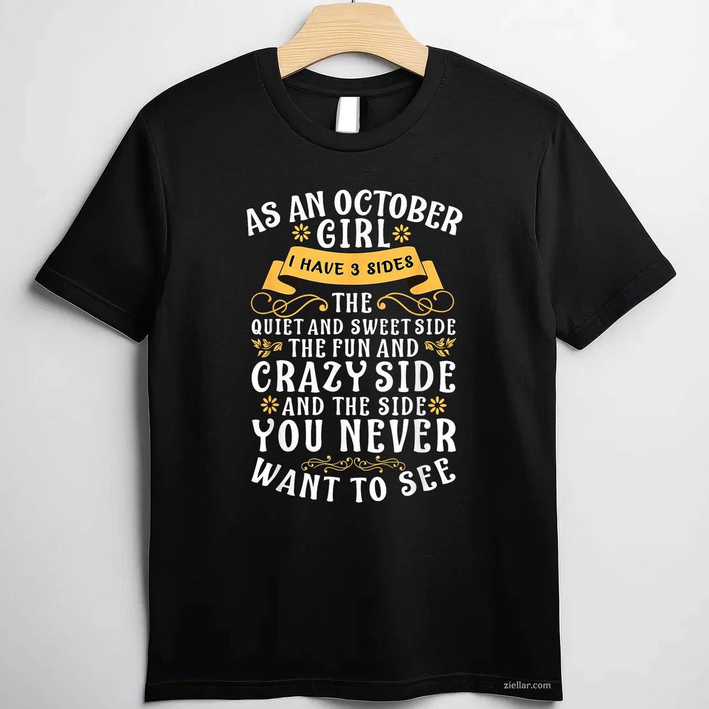 As An October I Have 3 Sides The Quiet And Sweet Side Tee, Birthday T-Shirt for Men Women Adults Unisex, Cool Casual Street Style, Premium Quality