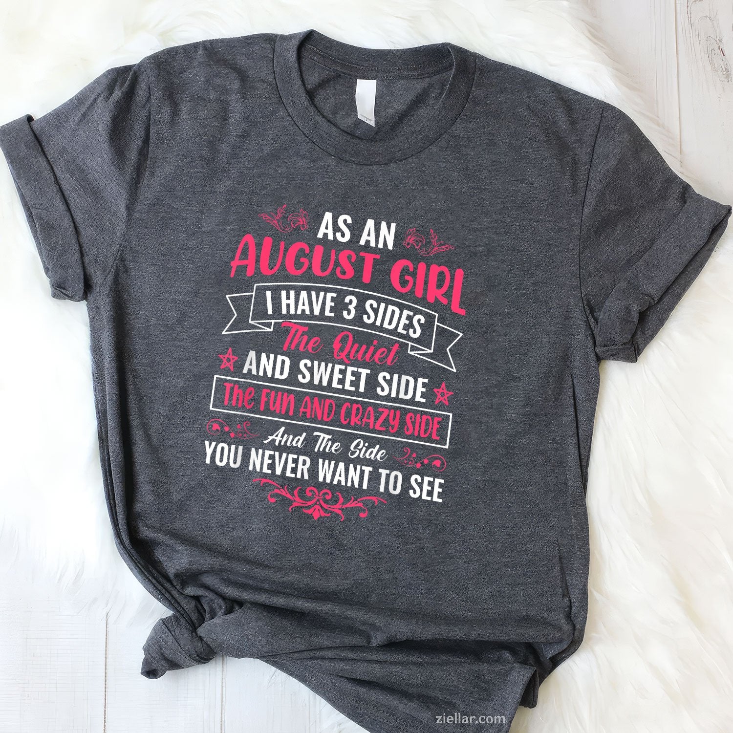 As an August Girl Tee and T-Shirt, Birthday Gift T-Shirt for Women Adults Born in August