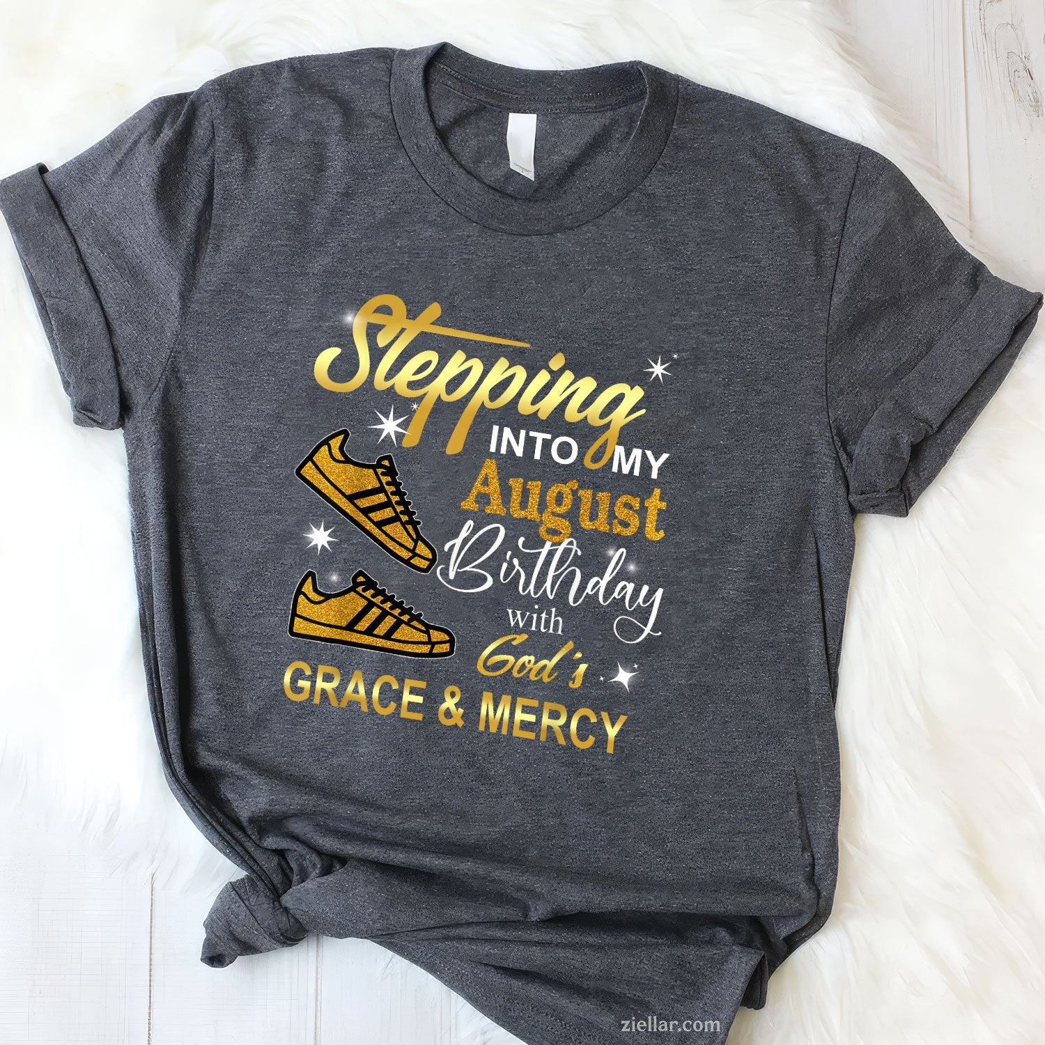 August Birthday Tee and T-Shirt, God's Grace and Mercy Inspirational T-Shirt Gift for Adults