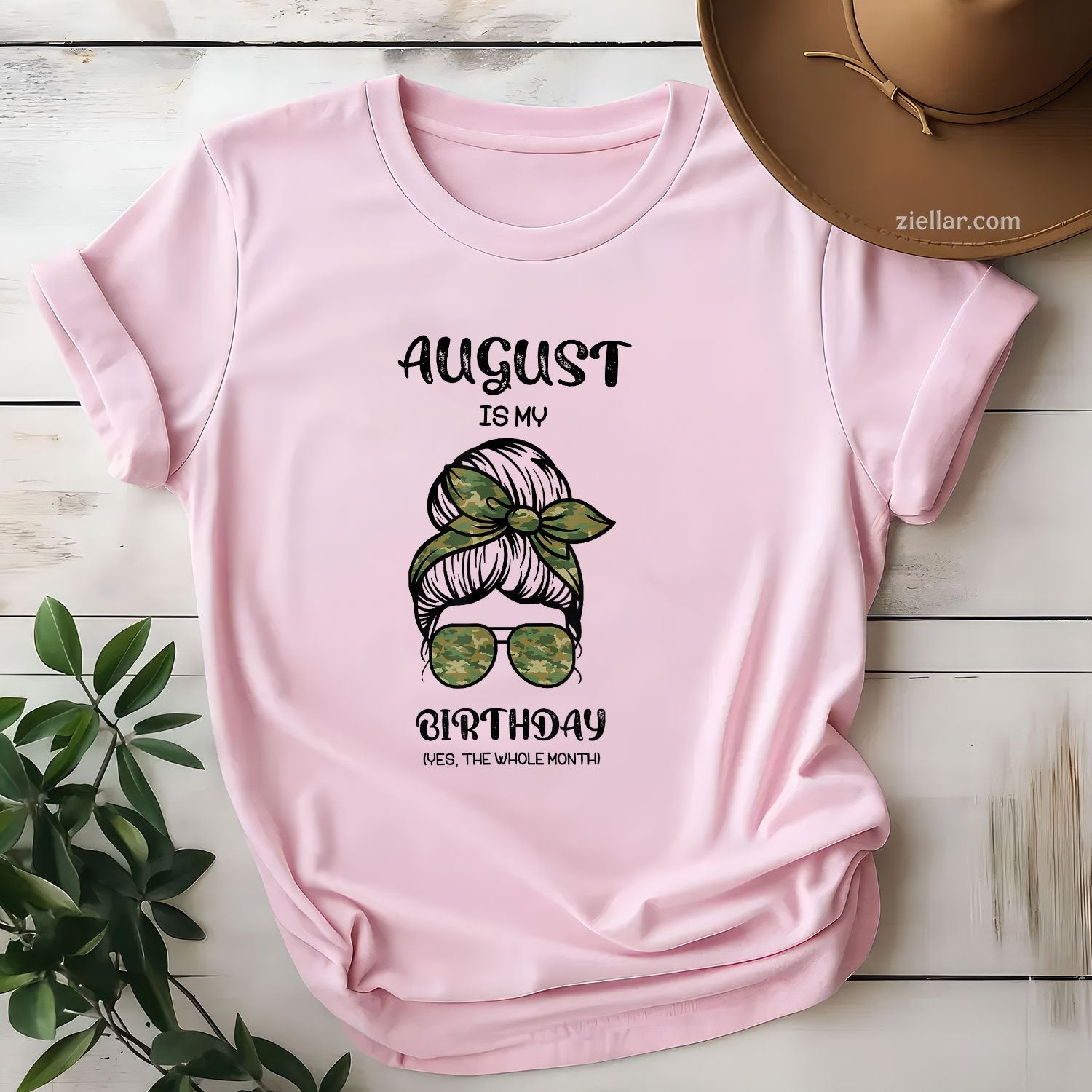 August Birthday Messy Bun Tee and T-Shirt, Whole Month Funny T-Shirt Gift for Women Adults