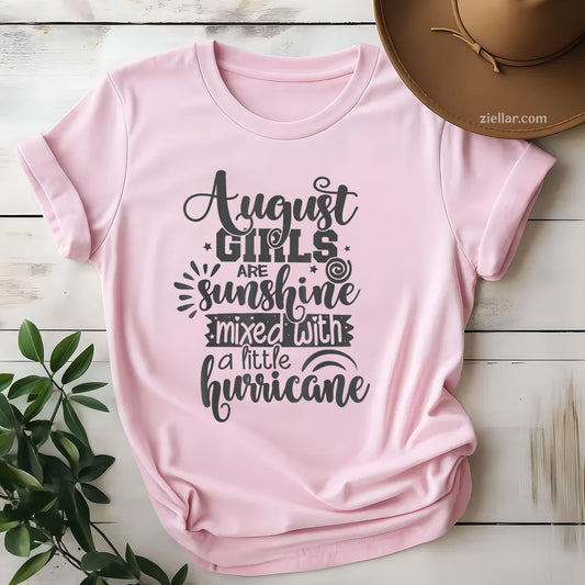 August Girls Are Sunshine and Hurricane Tee and T-Shirt, Funny Birthday T-Shirt for Women Adults