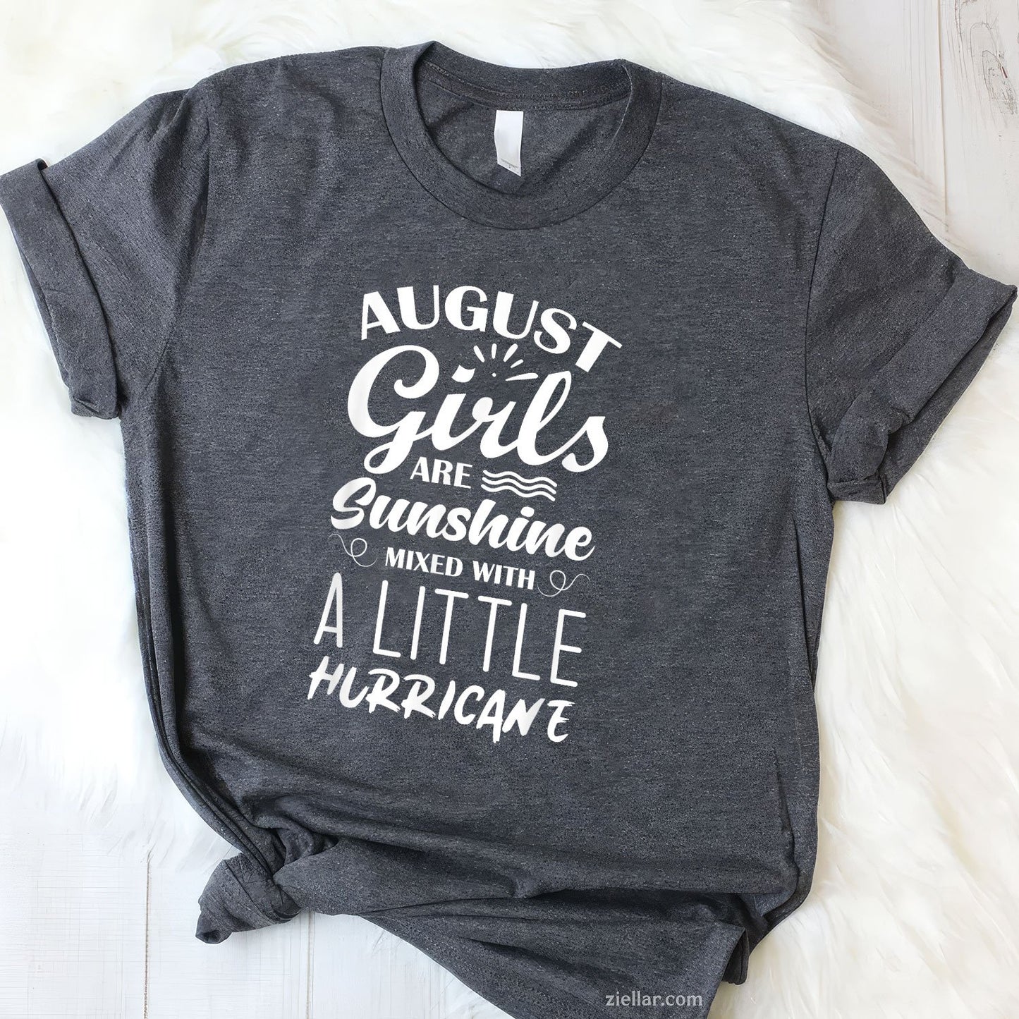 August Girls Are Sunshine Tee and T-Shirt, Happy Birthday T-Shirt Gift for Women Adults