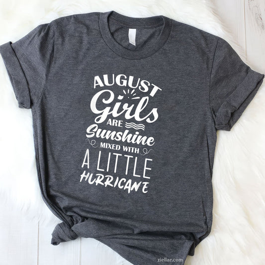 August Girls Are Sunshine Tee and T-Shirt, Happy Birthday T-Shirt Gift for Women Adults