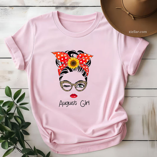 August Girl Messy Bun Tee and T-Shirt, Sunflower Birthday Lover T-Shirt for Women Adults