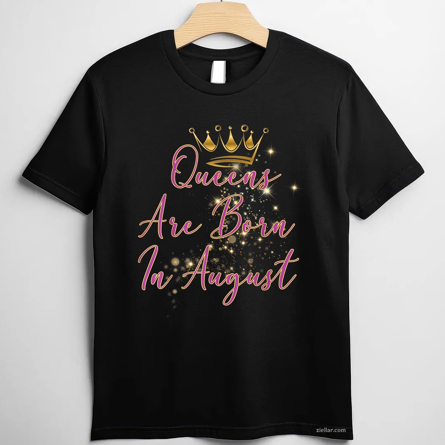 August Queens Birthday Gift Tee and T-Shirt, Funny Birthday T-Shirt for Women Adults