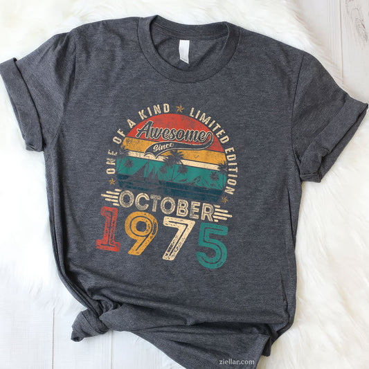 Awesome Since October 1975 Tee and T-Shirt, 50th Birthday Gift T-Shirt for Men Adults