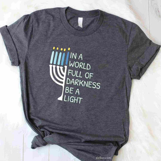 Be A Light Happy Hanukkah T-Shirt_ Religious Jewish Holiday Tee For Men And Women