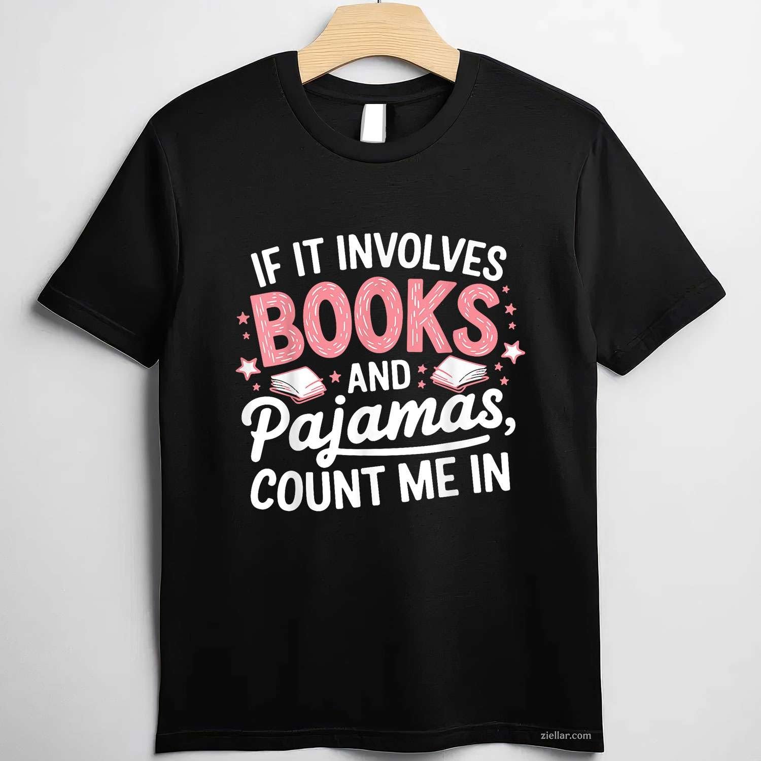Book & Pajamas Humorous Book Lover Funny Reading Bedtime T-Shirt