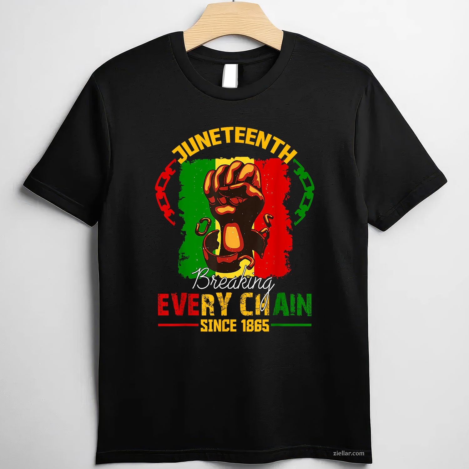Breaking Every Chain Since 1865 Women Men Juneteenth Freedom