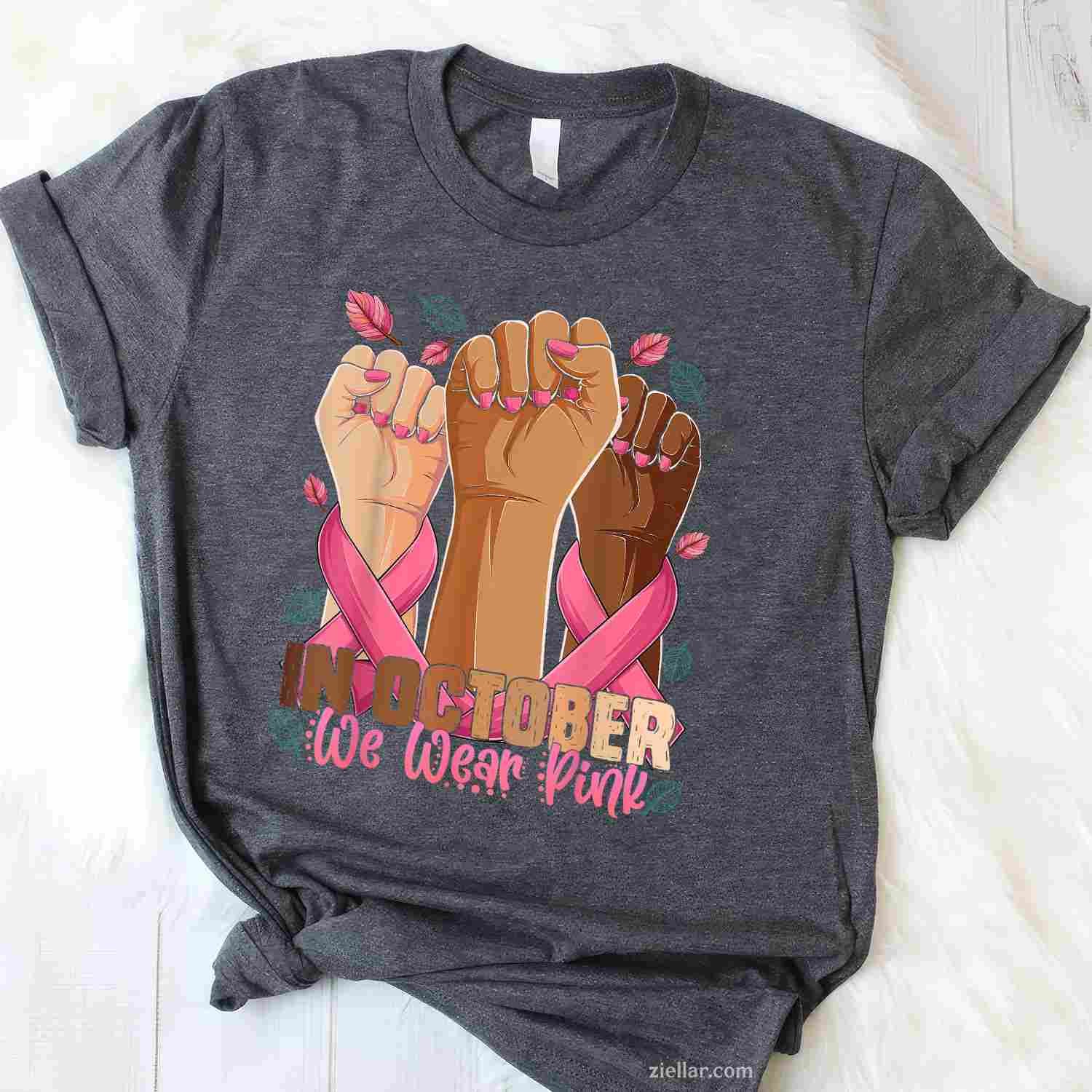 Breast Cancer Awareness Month In October We Wear Pink 2025 Funny Graphic Tee and T-Shirt Gift for Adults Men Women Unisex