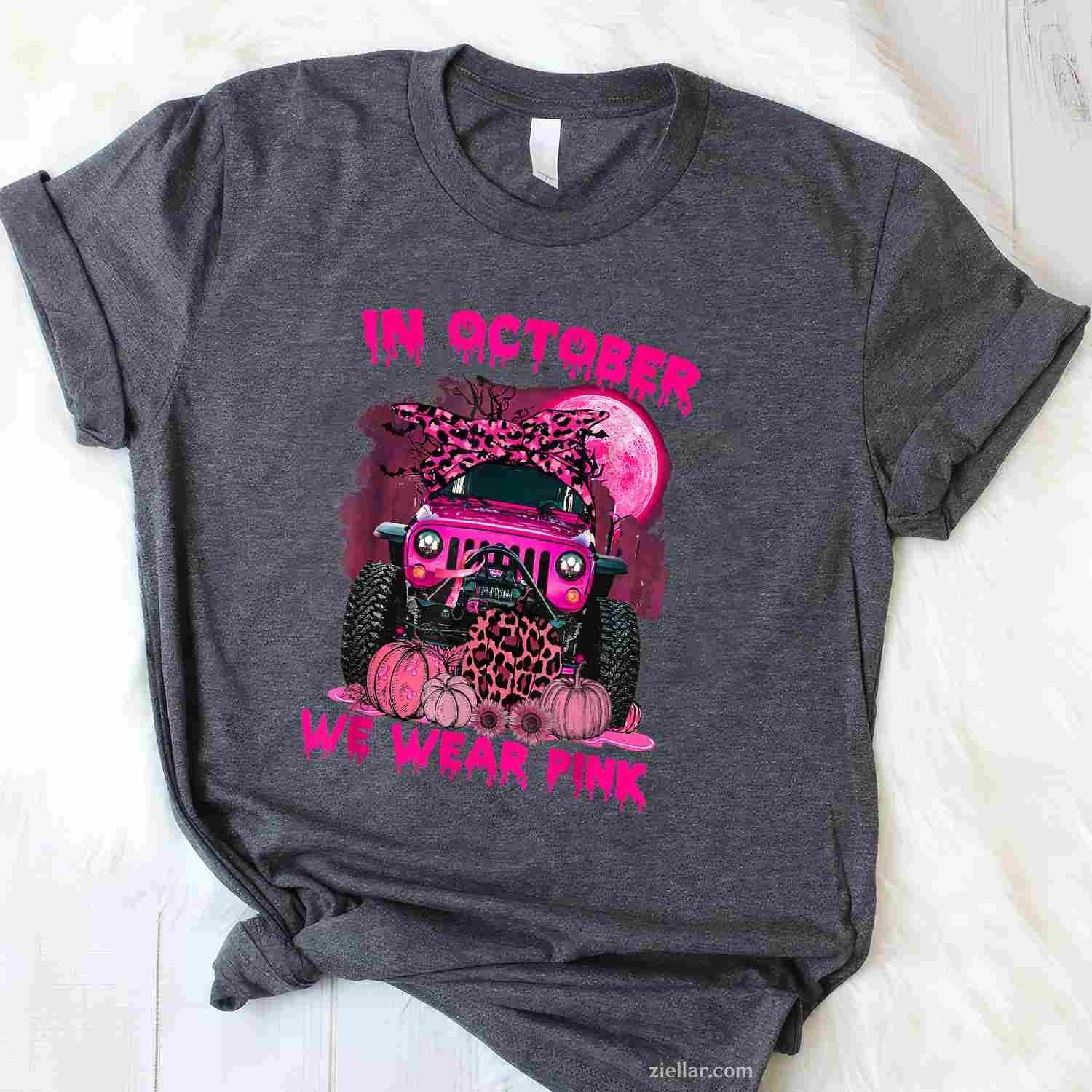Breast Cancer Awareness In October We Wear Pink Ribbon Truck Funny Graphic Tee and T-Shirt Gift for Adults Men Women Unisex