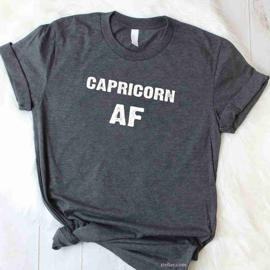Capricorn Af Birthday T-Shirt_ Funny December January Zodiac Gift Tee, Perfect For Men And Women
