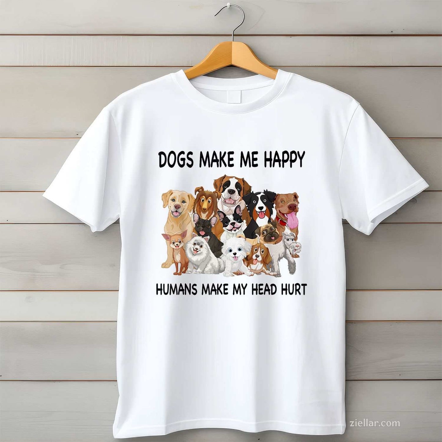 Dogs Make Me Happy Humans Make My Head Hurt T-Shirt, Dog Lover Funny Graphic Tee For Adults