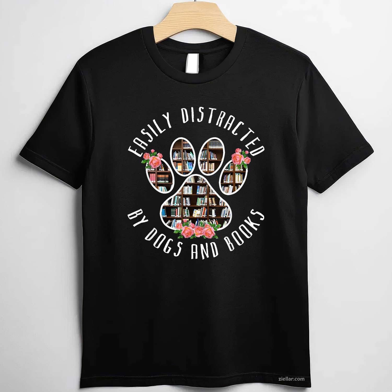 Easily Distracted By Dogs And Books - Animal Book Lover Gift T-Shirt
