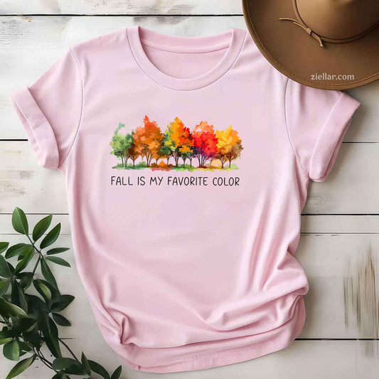 Fall Is My Favorite Color Funny Autumn Lover T-Shirt and Tee for Adults Men Women Unisex