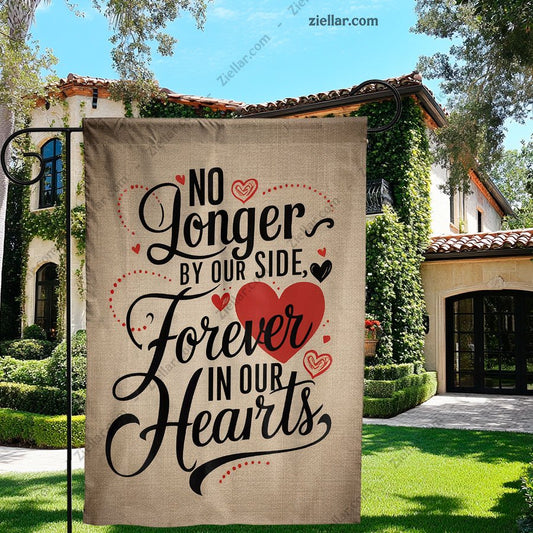 Forever in Our Hearts Garden Flag 12x18 Inch, Memorial Gravesite Yard Sign