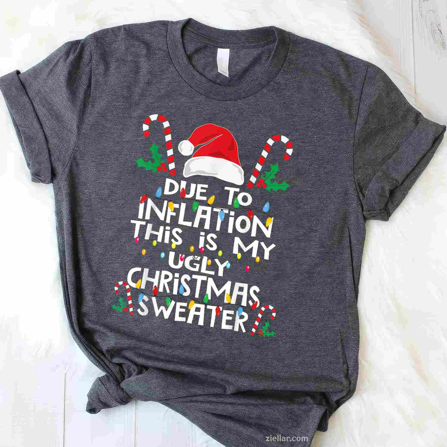 Funny Due To Inflation Ugly Christmas Sweaters For Men Women T-Shirt_ Funny Holiday Gag Gift Tee