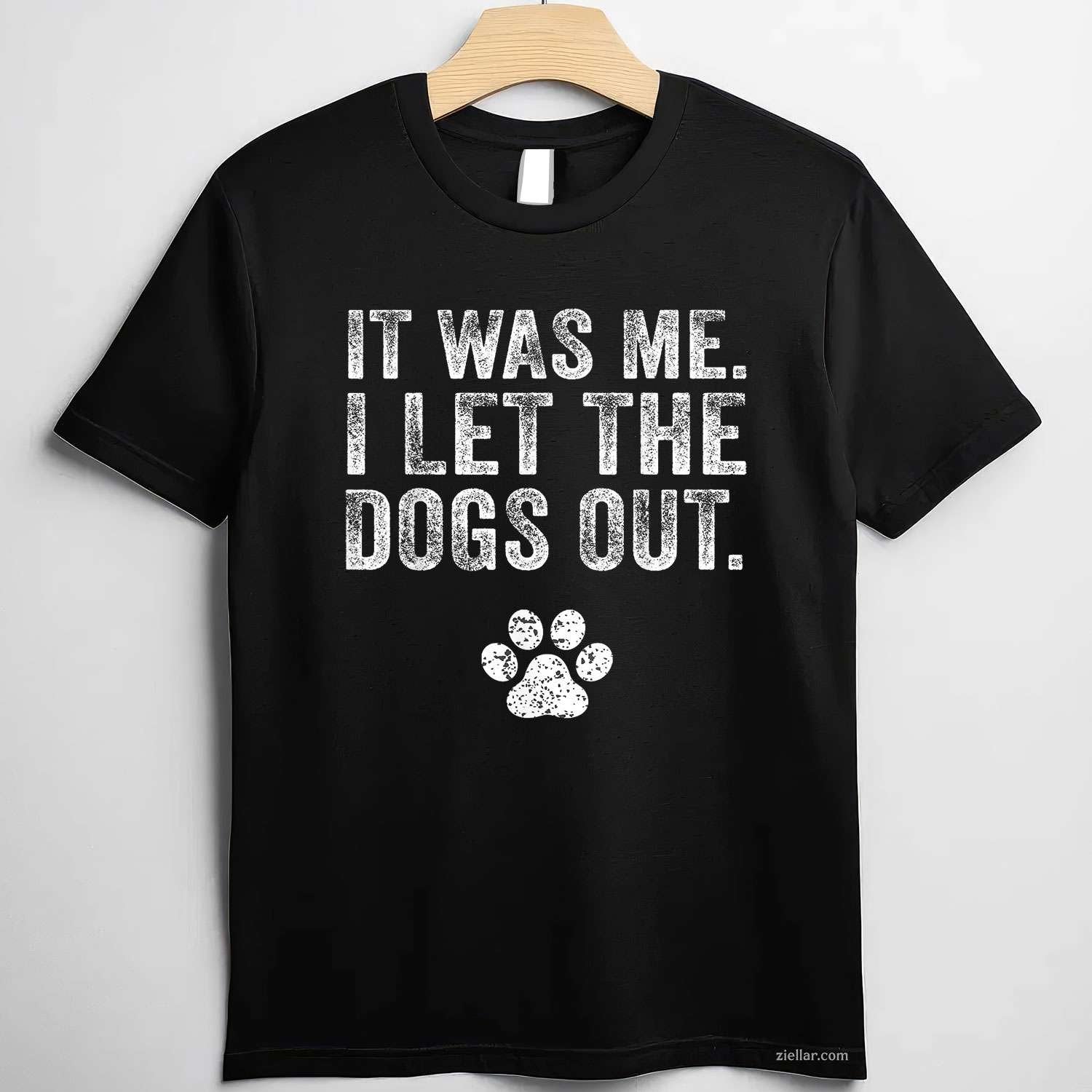 Funny It Was Me I Let The Dogs Out T-Shirt, Distressed Graphic Tee For Dog Lover Men Women