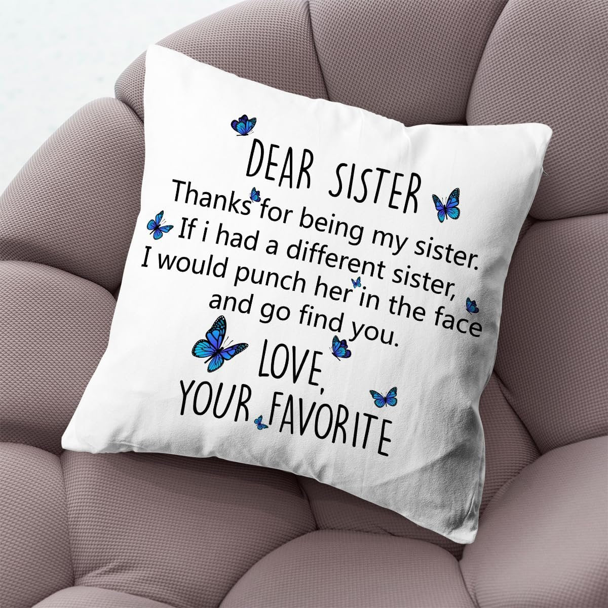 Funny Sister Gift Pillow Case, Thanks for Being My Sister, Flannel Sofa Cushion Birthday Decor