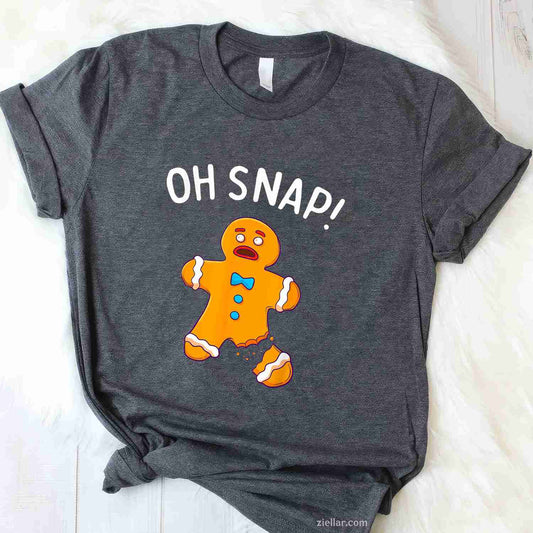 Gingerbread Man Oh Snap Christmas Funny Cookie Baking Gift Short Sleeve T-Shirt, An Oh Snap Gingerbread Man Tee