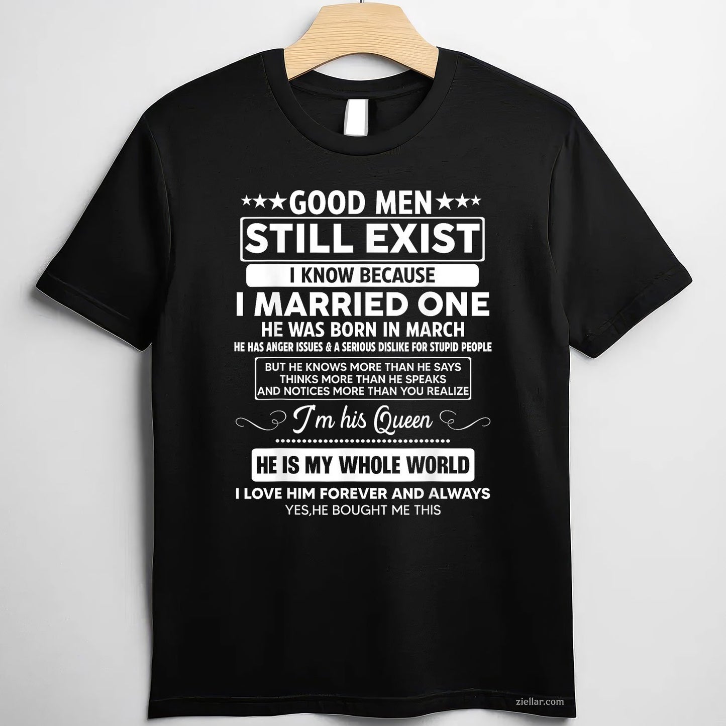 Good Men Still Exist March Birthday Tee and T-Shirt, Funny T-Shirt Gift for Men Adults