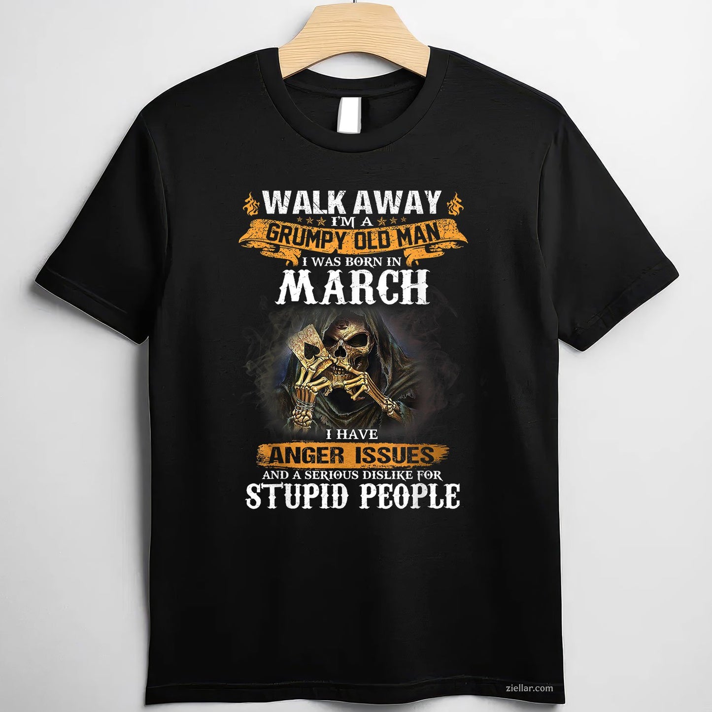Grumpy Old Man March Tee and T-Shirt, Funny Birthday T-Shirt Gift for Men Adults