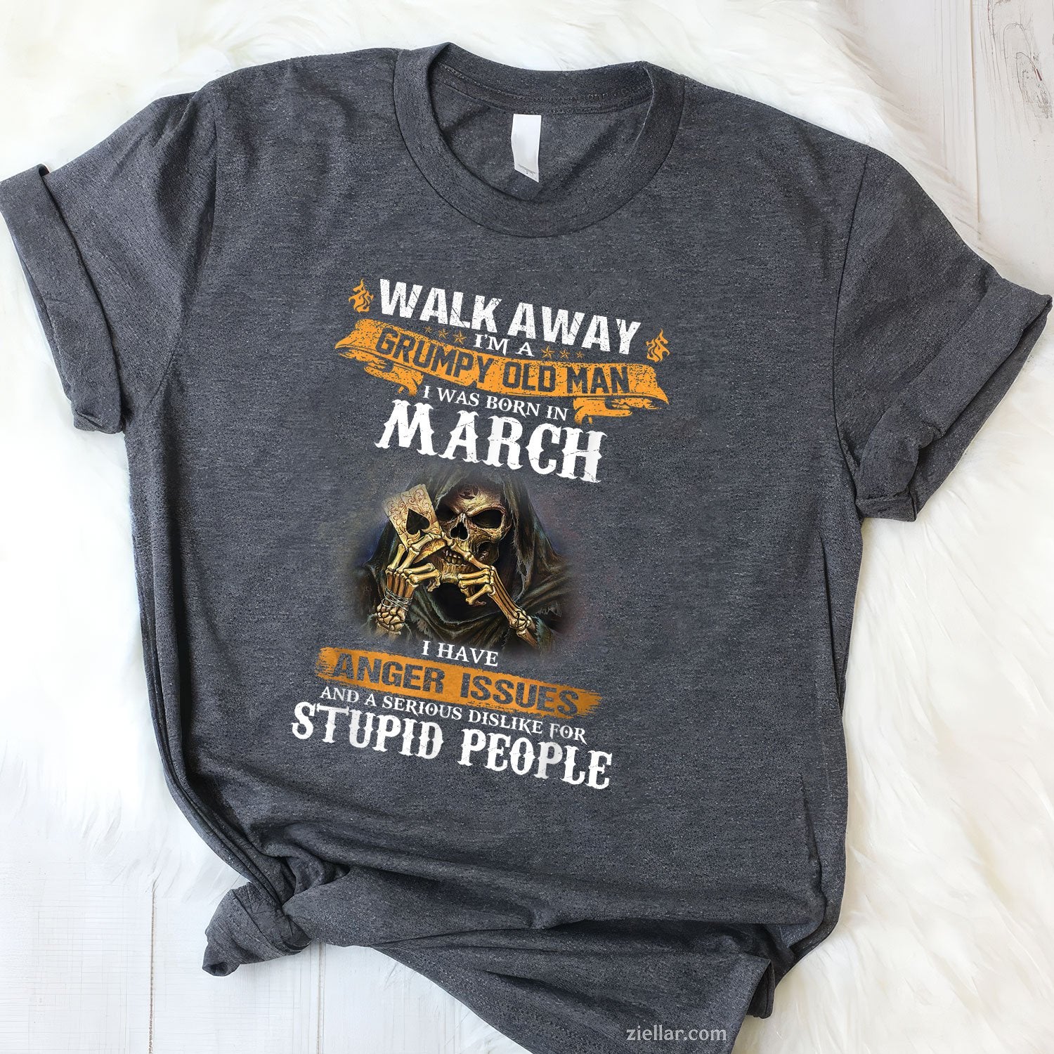 Grumpy Old Man March Tee and T-Shirt, Funny Birthday T-Shirt Gift for Men Adults