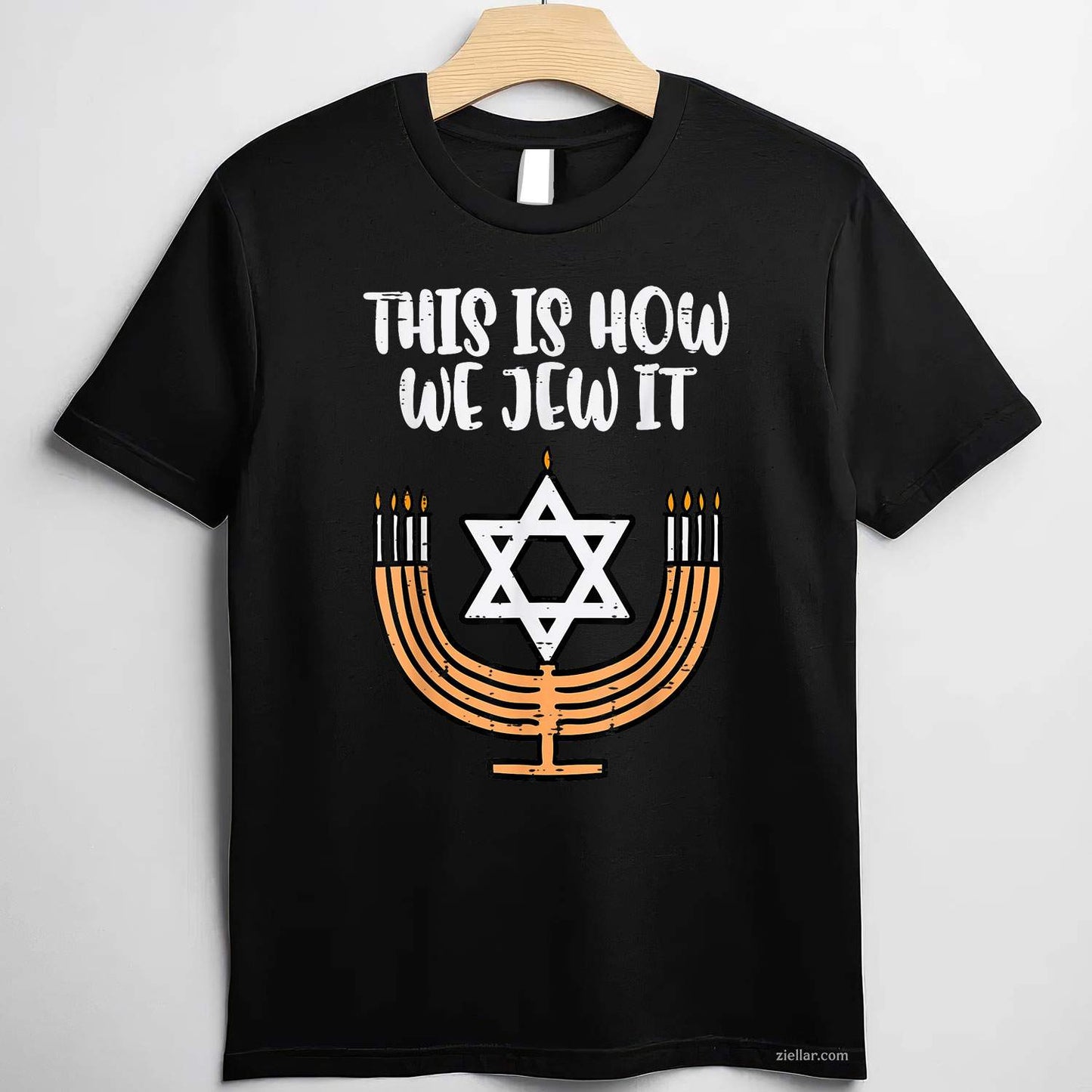 Hanukkah This How We Jew It Chanukah Menorah Men Women T-Shirt_ A Great Jewish Holiday Tee For Adults