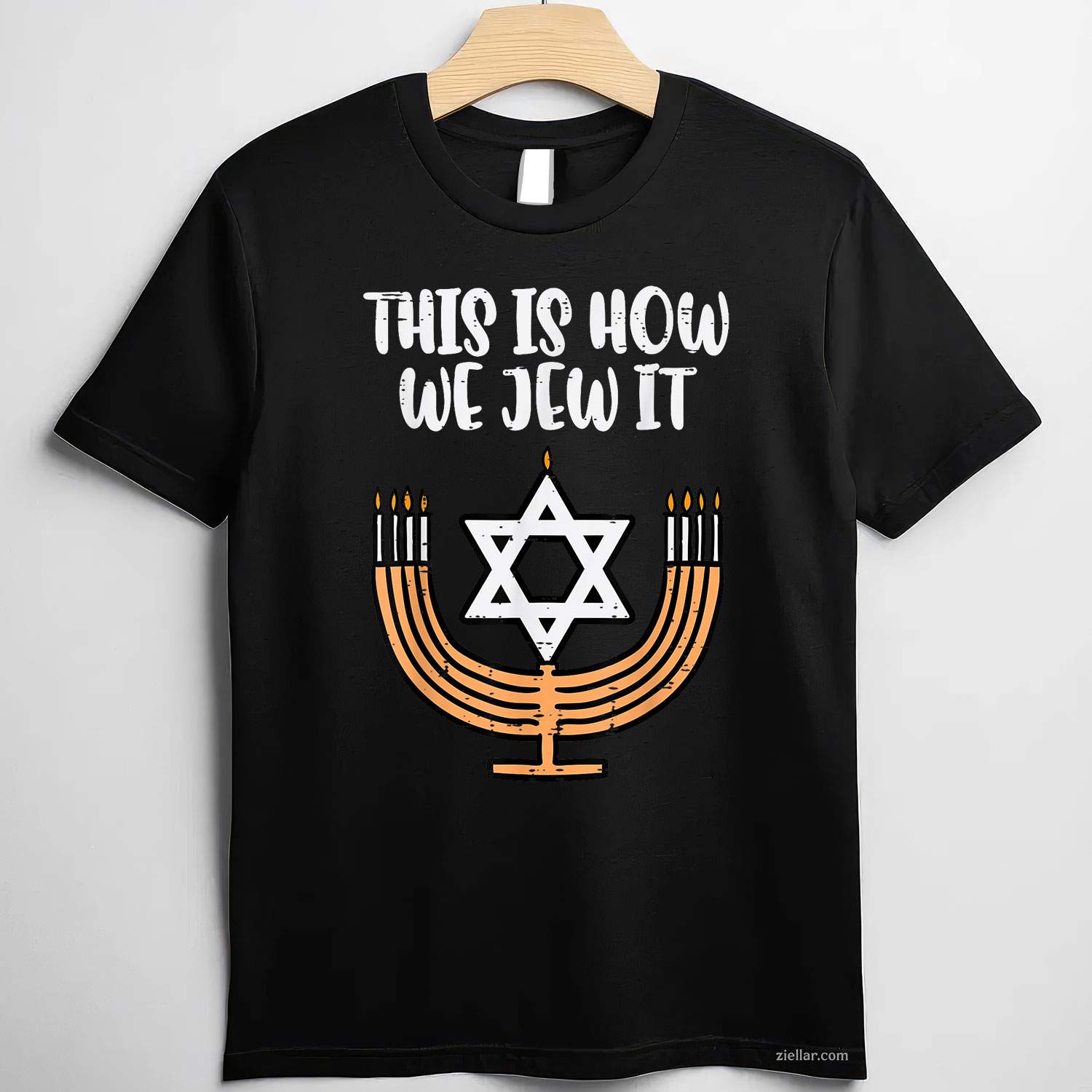 Hanukkah This How We Jew It Chanukah Menorah Men Women T-Shirt_ A Great Jewish Holiday Tee For Adults