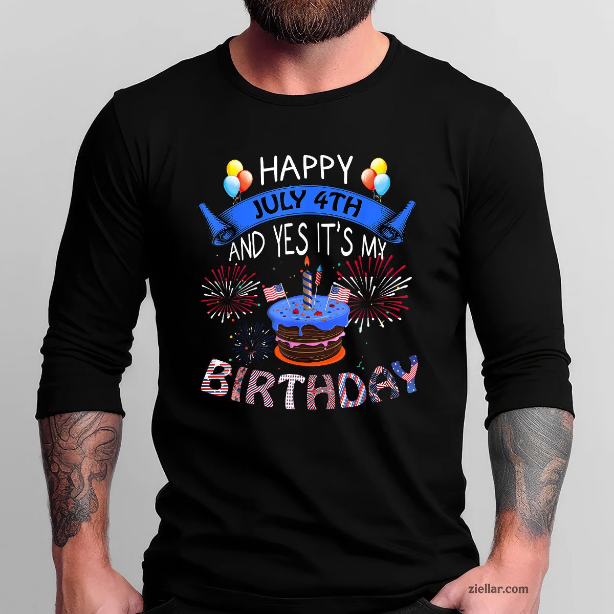Happy July 4th And Yes It's My Birthday Independence Day Tee Long Sleeve Shirt
