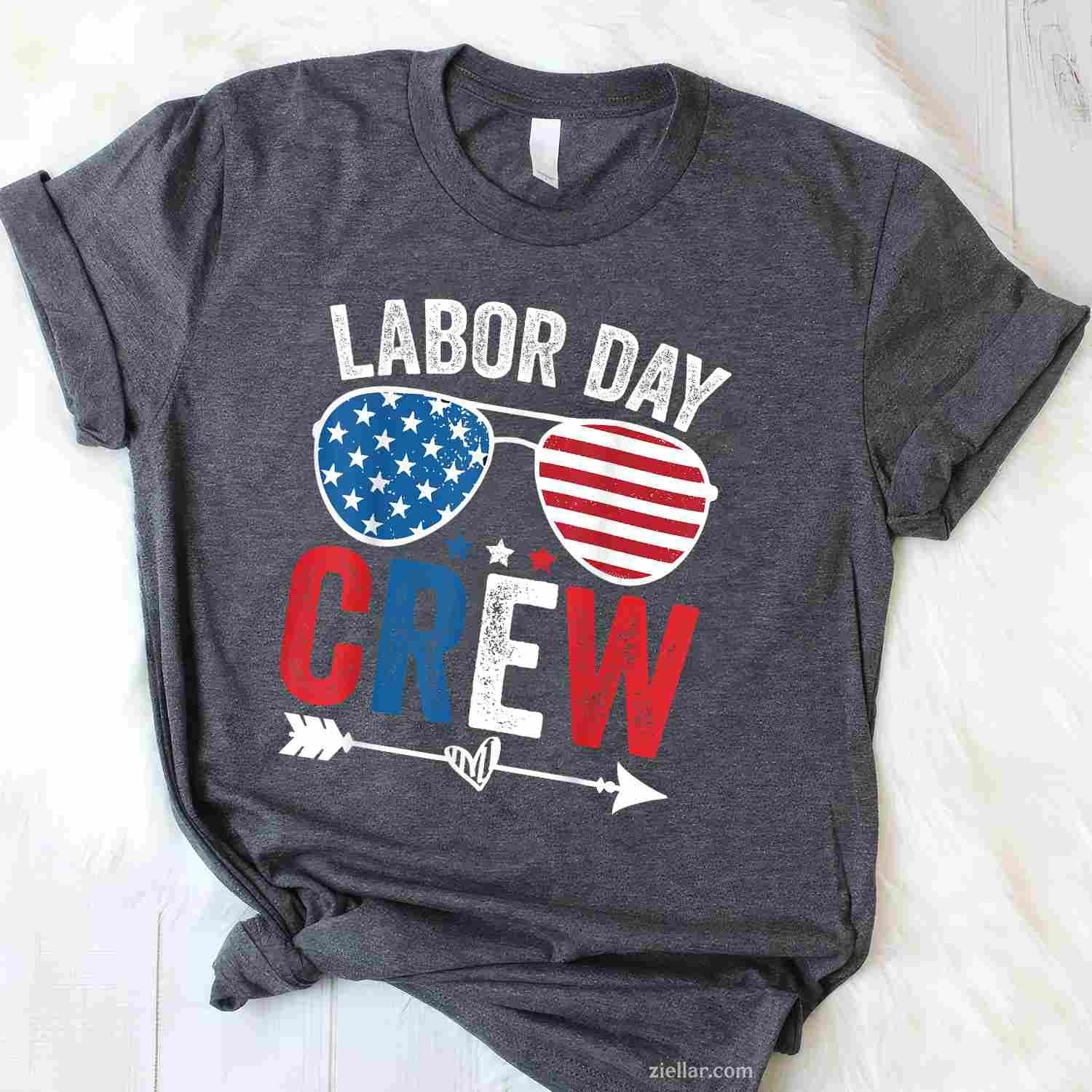 Happy Labor Day Crew Patriot Happy Labor Day T-Shirt Tee for Men Women Adults Unisex Tee Gift