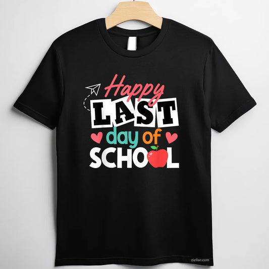Happy Last Day of School Tee and T-Shirt, Students and Teachers End of Year T-Shirt for Adults
