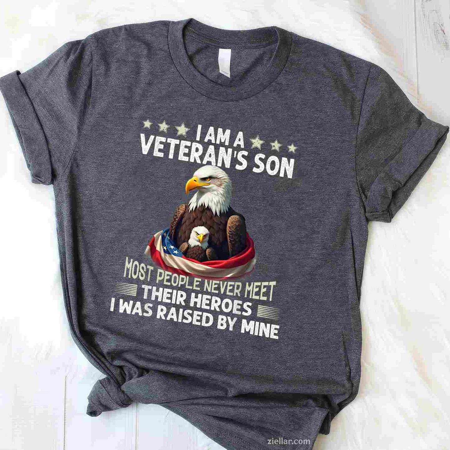 I Am A Veteran'S Son Most People Never Meet Their Heroes T-Shirt And Tee