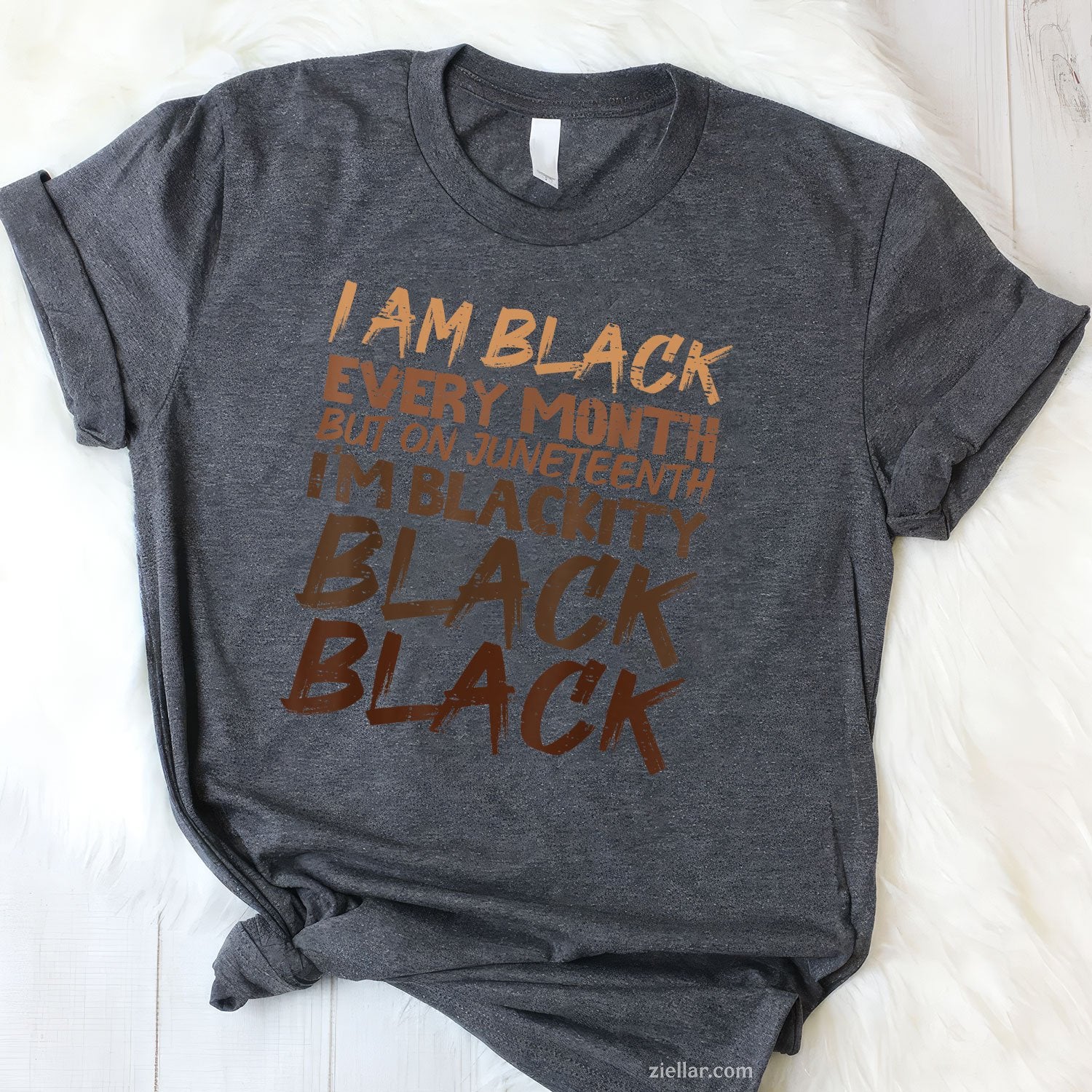 I Am Black Every Month Juneteenth Blackity Men Women