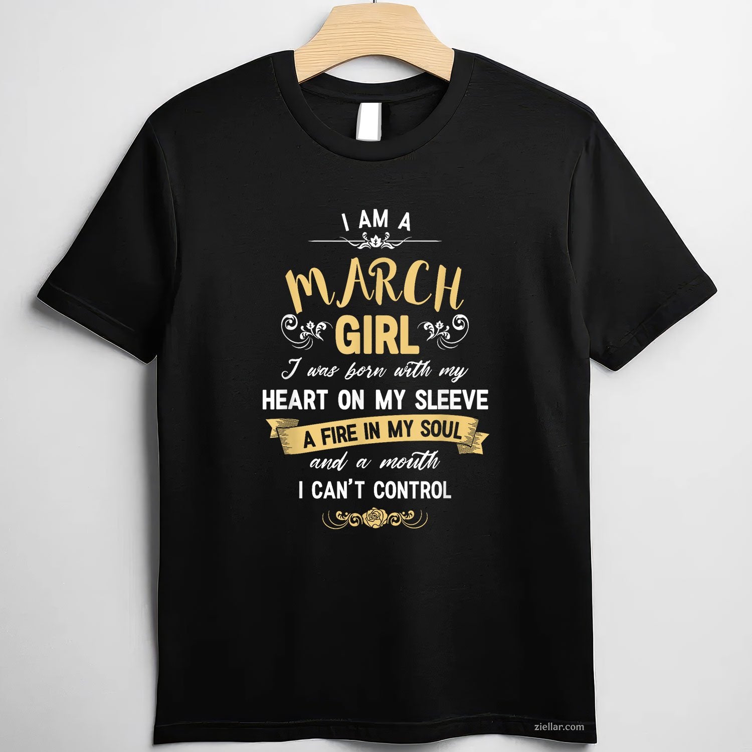 I Am a March Girl Tee and T-Shirt, Womens Birthday Gift T-Shirt for Adults