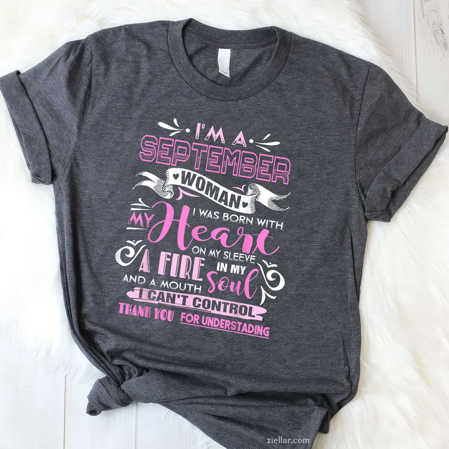 I Am a September Woman Tee and T-Shirt, Birthday Gift T-Shirt for Girls and Women Adults
