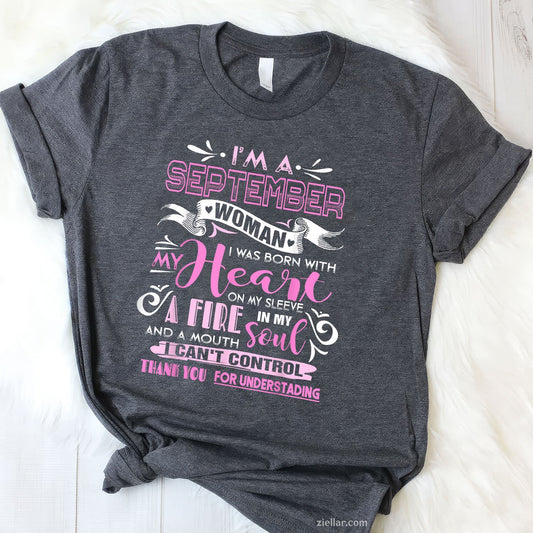 I Am a September Woman Tee and T-Shirt, Birthday Gift T-Shirt for Girls and Women Adults
