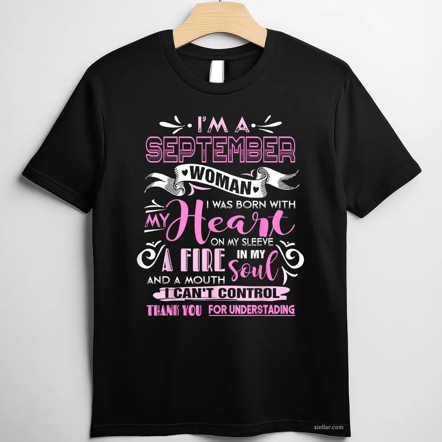 I Am a September Woman Tee and T-Shirt, Birthday Gift T-Shirt for Girls and Women Adults