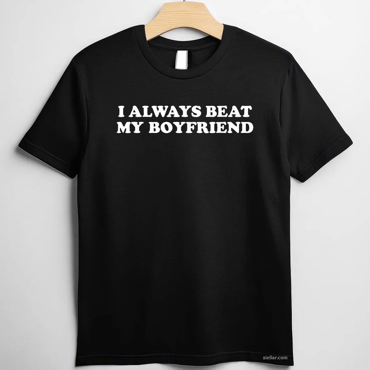 I Have My Boyfriend Always Funny Relationship Valentine Tee and T-Shirt, Funny Relationship Gift T-Shirt for Couples and Adults