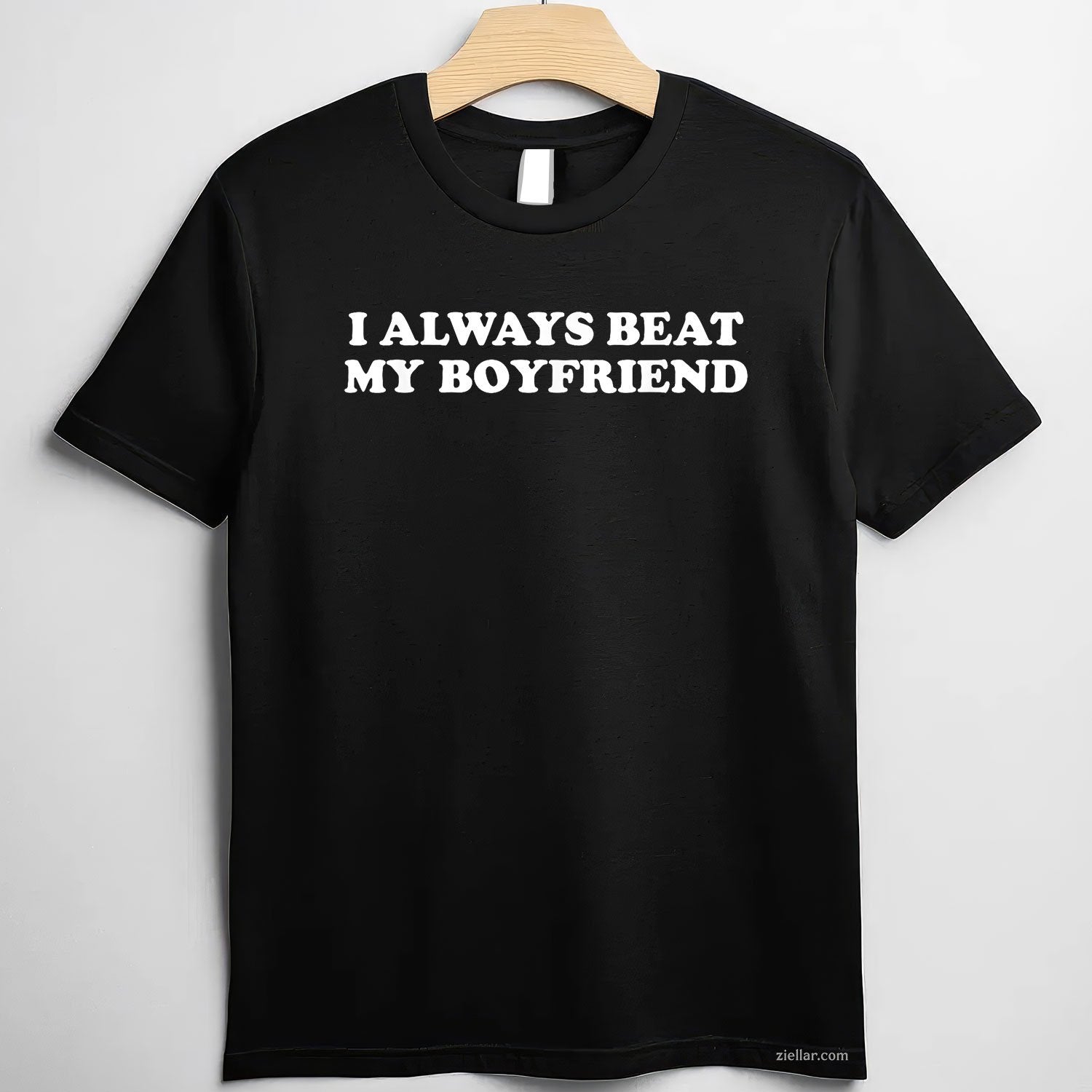 I Have My Boyfriend Always Funny Relationship Valentine Tee and T-Shirt, Funny Relationship Gift T-Shirt for Couples and Adults
