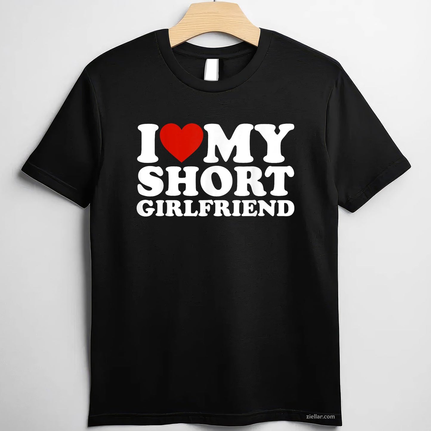 I Love My Short Girlfriend Matching Boyfriend Girlfriend Tee and T-Shirt, Funny Relationship Gift T-Shirt for Couples and Adults