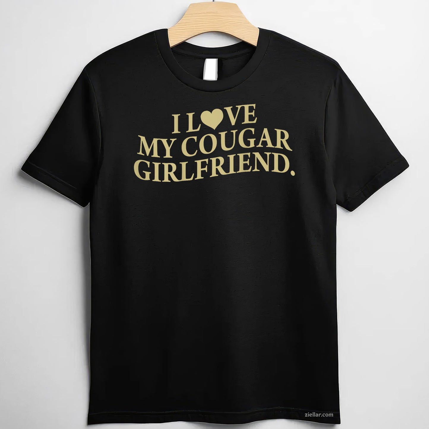 I Love My Cougar Girlfriend Back Print Boyfriend Saying GF Tee and T-Shirt, Funny Relationship Gift T-Shirt for Couples and Adults