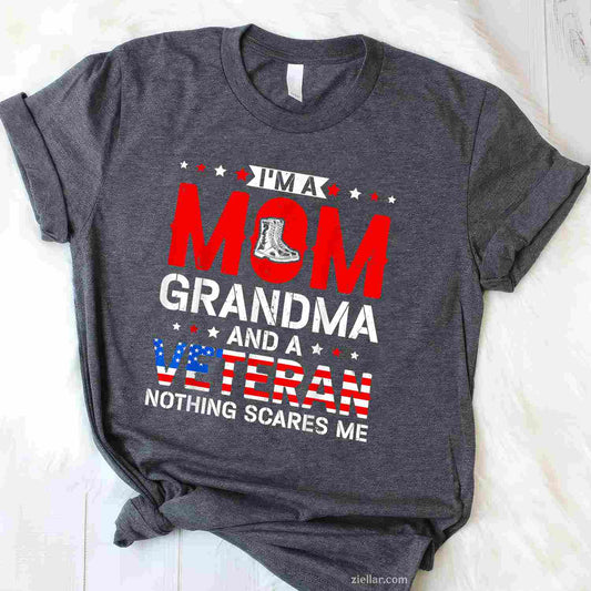 I'M A Mom, Grandma And A Veteran_ A Funny Female Veteran Grandma T-Shirt And Tee For Women