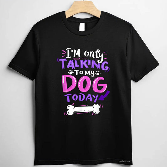 I'M Only Talking To My Dog Today T-Shirt, Dog Lover Gift Vintage Graphic Tee For Adults Men Women