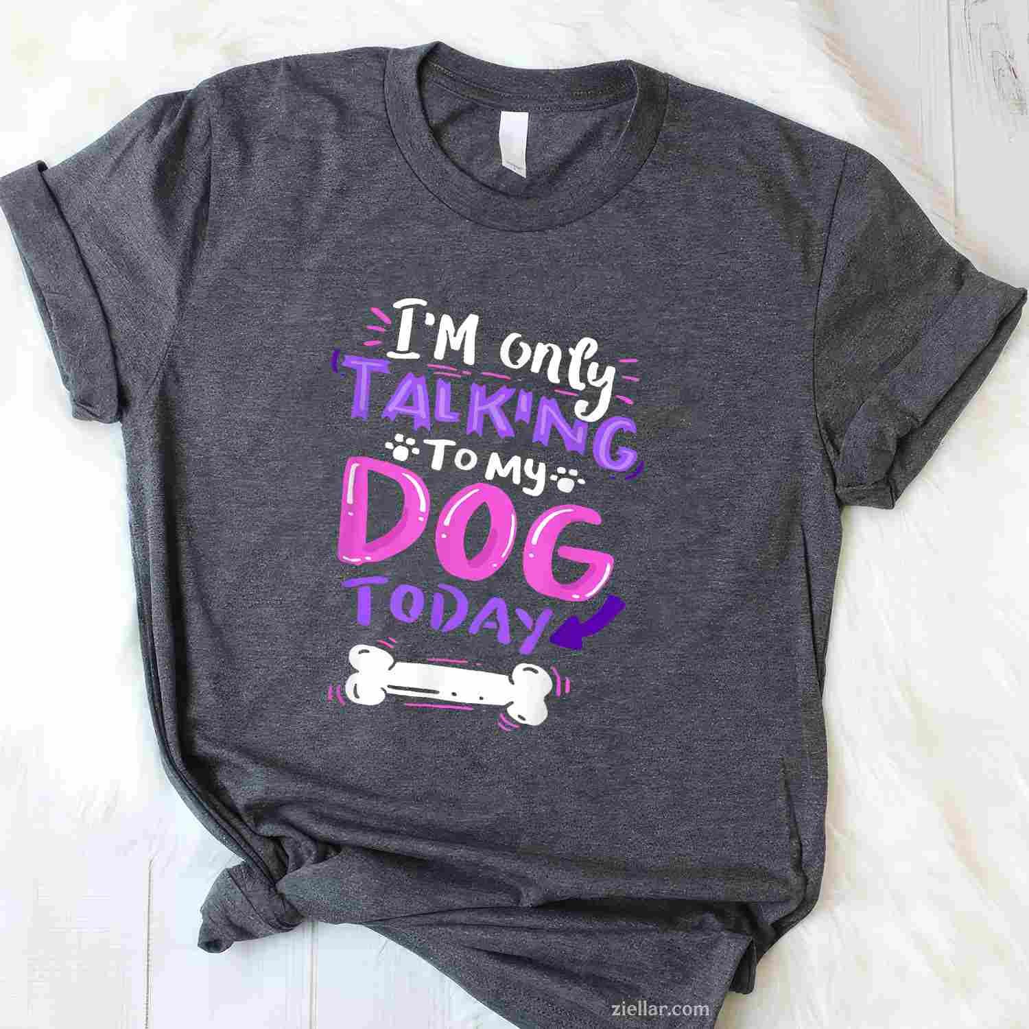 I'M Only Talking To My Dog Today T-Shirt, Dog Lover Gift Vintage Graphic Tee For Adults Men Women