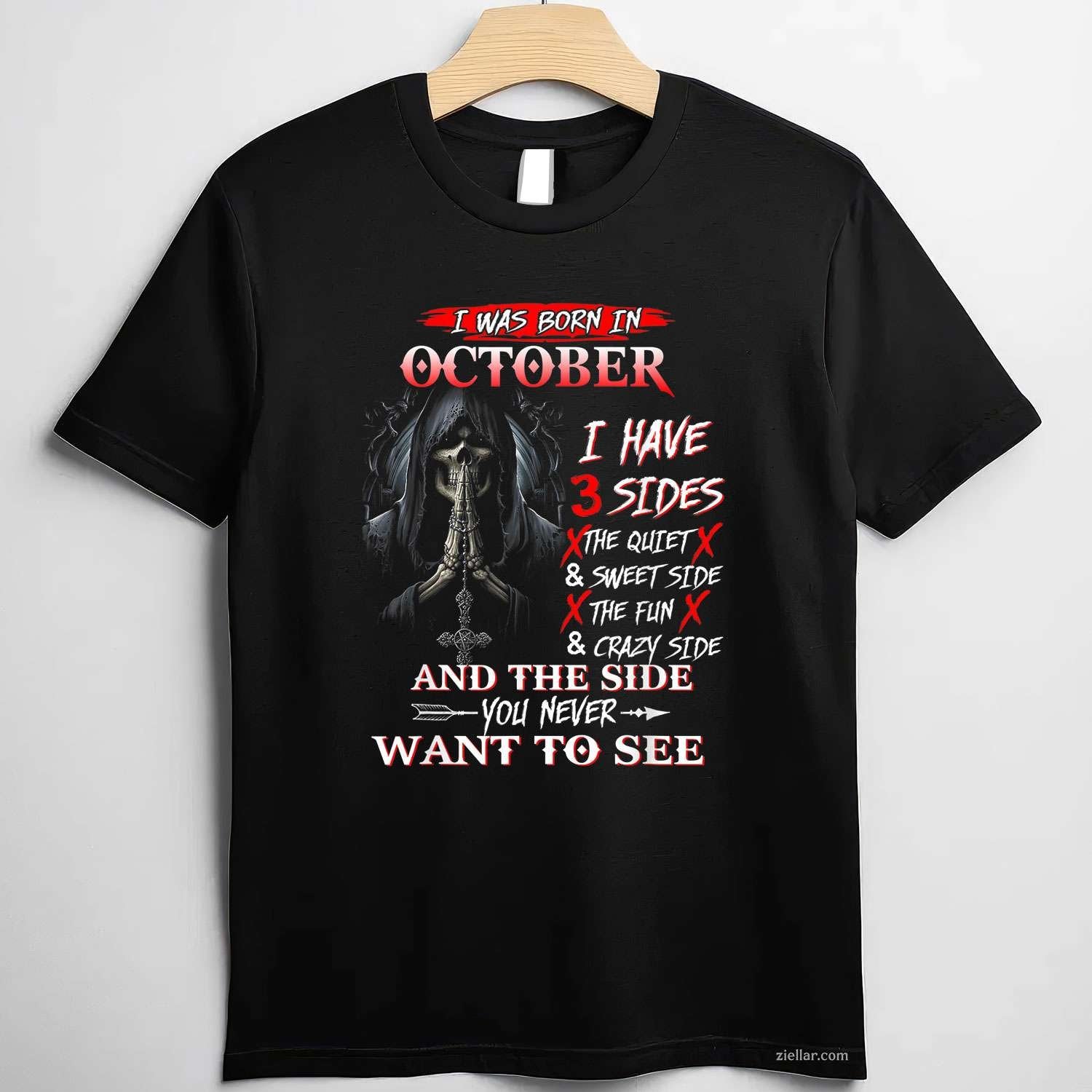 I Was Born In October I Have 3 Sides The Quiet And Sweet T-Shirt and Tee for Adults Men Women Unisex